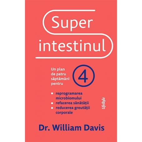 SUPERINTESTINUL - DR. WILLIAM DAVIS - carte - LIFESTYLE PUBLISHING