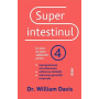 SUPERINTESTINUL - DR. WILLIAM DAVIS - carte - LIFESTYLE PUBLISHING
