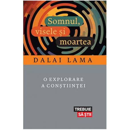 SOMNUL, VISELE SI MOARTEA - DALAI LAMA - carte - LIFESTYLE PUBLISHING