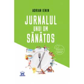 Jurnalul unui om sanatos Editia 2