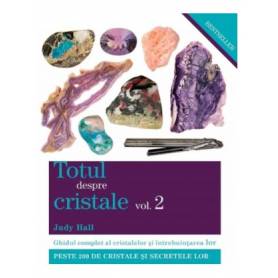Totul despre cristale volumul 2 - Carte - Judy Hall - Editura Adevar Divin