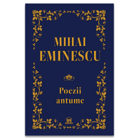 Mihai Eminescu - Poezii antume - Carte - Editura DPH