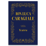Teatru-Ion Luca Caragiale - Carte - Editura DPH