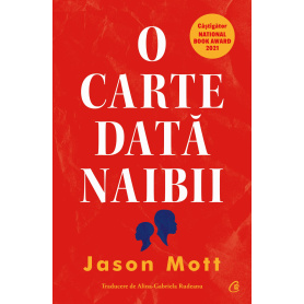 O carte data naibii, Jason Mott - carte - Curtea Veche