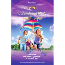 Calatoria pentru copii - carte - Brandon Bays, Asociatia pentru dezvoltarea Inteligentei Emotionale