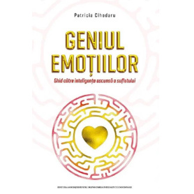 Geniul emotiilor - carte - Patricia Cihodaru, Asociatia pentru Dezvoltarea Inteligentei Emotionale