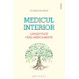Medicul interior: longevitate fara medicamente - Dr. Gaetan Brouillard - carte - Editura Philobia