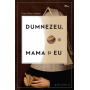 Dumnezeu, mama si eu (roman) - Franz-Olivier Giesbert - carte - Editura Philobia