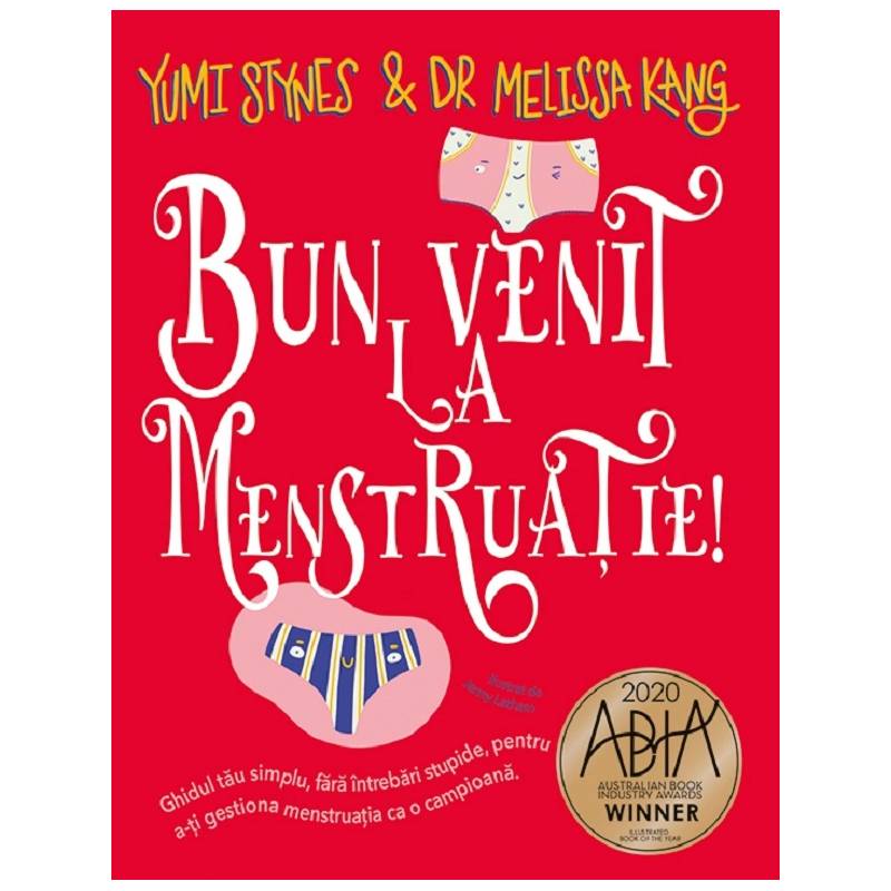 Bun venit la menstruatie. Ghidul tau simplu - Melissa Kang , Yumi