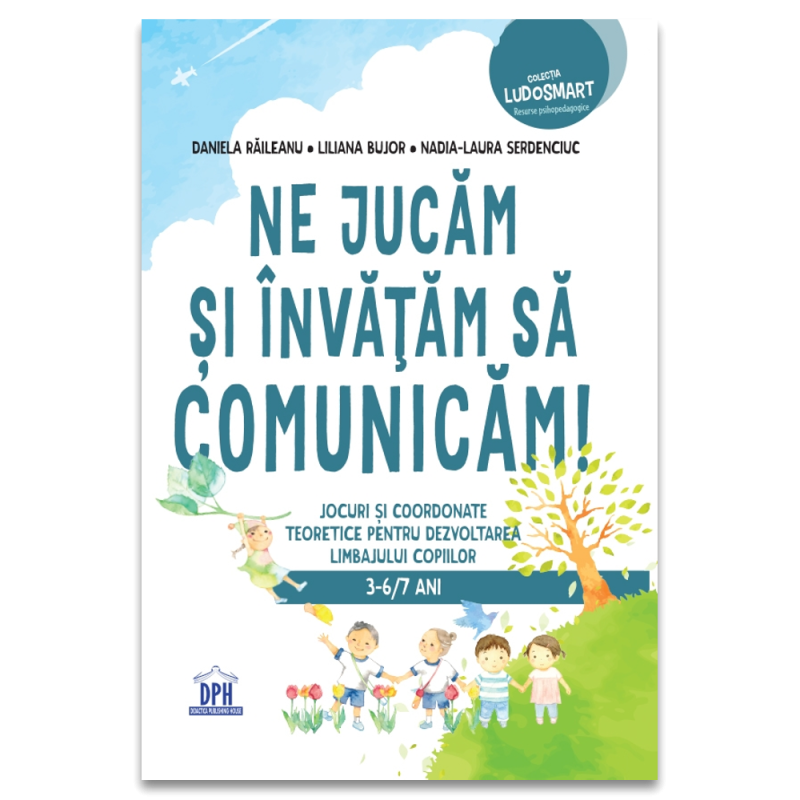 Ne jucam si invatam sa comunicam - Carte - Editura DPH