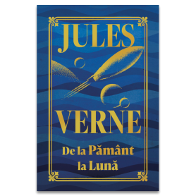 De la Pamant la Luna - Editie de colectie - Carte - Editura DPH