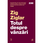 Totul despre vanzari, Zig Ziglar - Carte - Curtea Veche