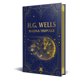 H.G. Wells: Masina timpului - Editie de colectie - Editura DPH