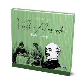 Vasile Alecsandri - Viata si opera - Carte - Editura DPH