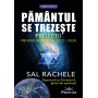 PAMANTUL SE TREZESTE, PROFETII PRIVIND PERIOADA 2012-2030 - SAL RACHELE - carte - Editura Prestige