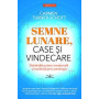 SEMNE LUNARE, CASE SI VINDECARE - CARMEN TURNER - SCHOTT - CARTE - Editura Prestige