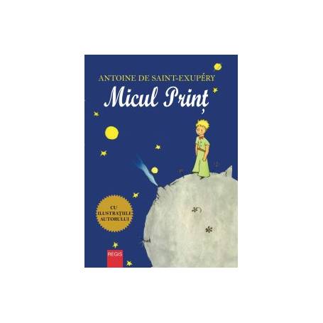 MICUL PRINT - ANTOINE DE SAINT-EXUPERY - CARTE - Editura Prestige