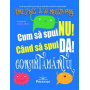 CUM SA SPUI NU! CUM SA SPUI DA! CONSIMTAMANTUL - YUMI STYNES si DR. MELISSA KANG - CARTE - Editura Prestige