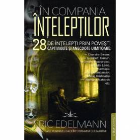 In compania inteleptilor - Eric Edelmann - Carte - Editura Prestige