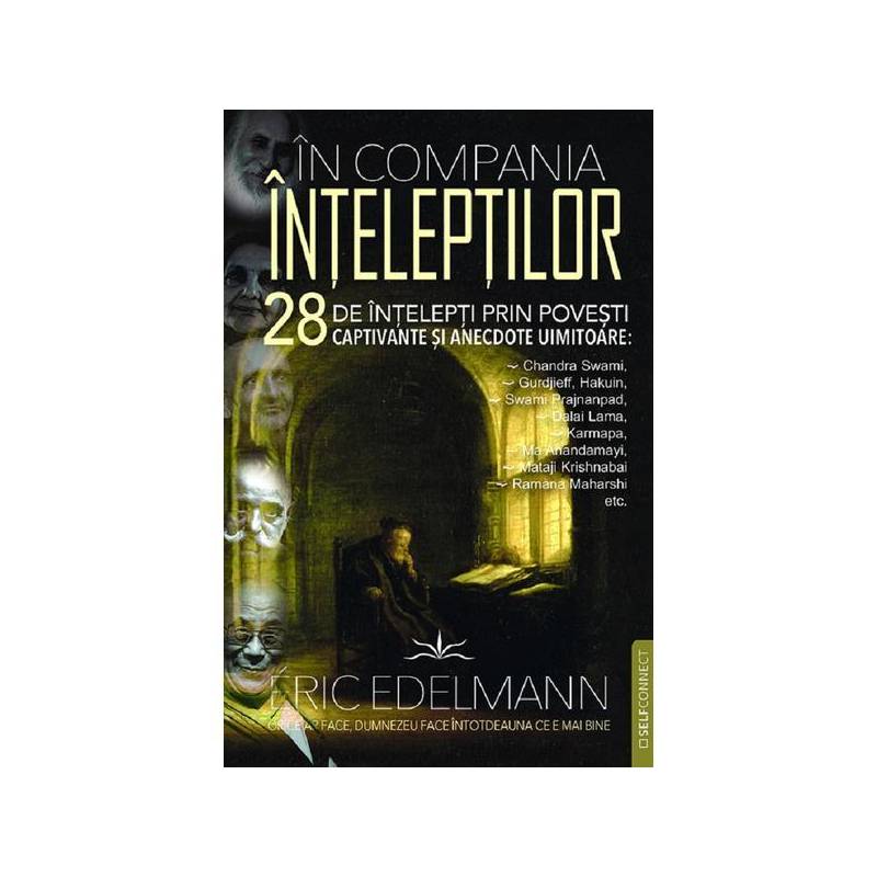 In compania inteleptilor - Eric Edelmann - Carte - Editura Prestige