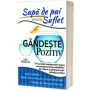 Supa de Pui pentru Suflet, Gandeste pozitiv - Jack Canfield - Carte - Editura Prestige