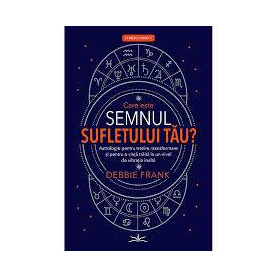Care este semnul sufletului tau? - Debbie Frank - Carte - Editura Prestige