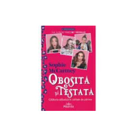 Obosita si testata - Sophie McCartney - Carte - Editura Prestige