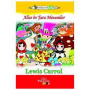 ALICE IN TARA MINUNILOR - LEWIS CARROLL - CARTE - Editura Prestige