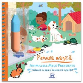 Pensula magica - Animalele mele preferate - Carte - Editura DPH