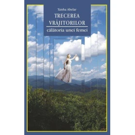 Trecerea vrajitorilor, Taisha Abelar, carte - Adevar Divin