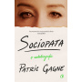 Sociopata, Patric Gagne - carte - Curtea Veche