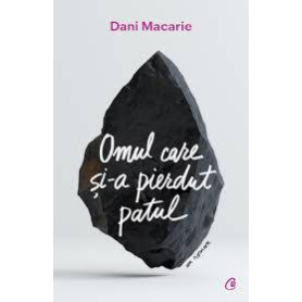 Omul care si-a pierdut patul, Dani Macarie - Carte - Curtea Veche