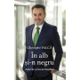 In alb si-n negru, Gheorghe Falca - Carte - Curtea Veche