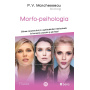 Morfo-psihologia, citirea caracterului si intelectualui in formele corpului si fetei - carte - P.V. Marchesseau - Editura SENS