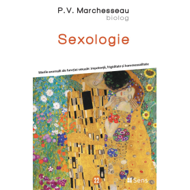 Sexologie - Marile anomalii sexuale: impotenta, frigiditate si homosexualitate - carte - P.V. Marchesseau - Editura SENS