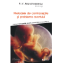 Metodele contraceptive si problema avortului - carte - P.V. Marchesseau - Editura SENS