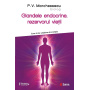 Glandele endocrine - cum sa ne umplem de energie - carte - P.V. Marchesseau - Editura SENS