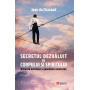 Secretul dezvaluit al corpului si spiritului - Actiunea uimitoare a glandelor endocrine - carte - Jean du Chazaud - Editura SENS