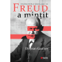 Freud a mintit - Escrocheria secolului XX - carte - Jean Gautier - Editura SENS