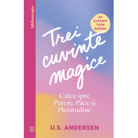 Trei cuvinte magice, U.S. Andersen - carte - Curtea Veche