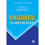 Managementul clasei de elevi - Carte - Editura DPH