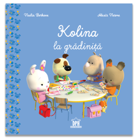 Kolina la gradinita - Carte - Editura DPH