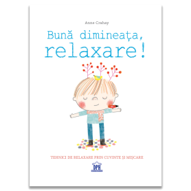 Buna Dimineata, Relaxare! - Carte - Editura DPH