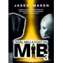 Tatal meu a fost un MIB vol.3 - Carte - Jason Mason, Jan van Helsing
