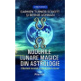 Nodurile lunare magice din astrologie.Eliberand trecutul si imbratisand viitorul - Carmen Turner-Schott - Carte - Bernie Ashm