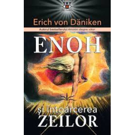 Enoh si intoarcerea Zeilor - Erich von Daniken - carte - Editura Prestige