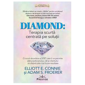 DIAMOND: Terapia scurta centrata pe solutii - Carte - Editura Prestige