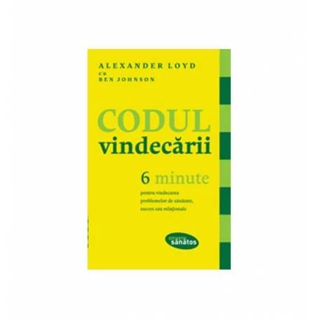 Codul vindecarii - carte - Alexander Loyd, Ben Johnson - Lifestyle
