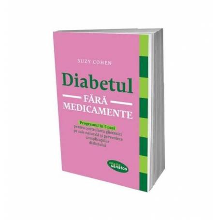 Diabetul fara medicamente - carte - Suzy Cohen