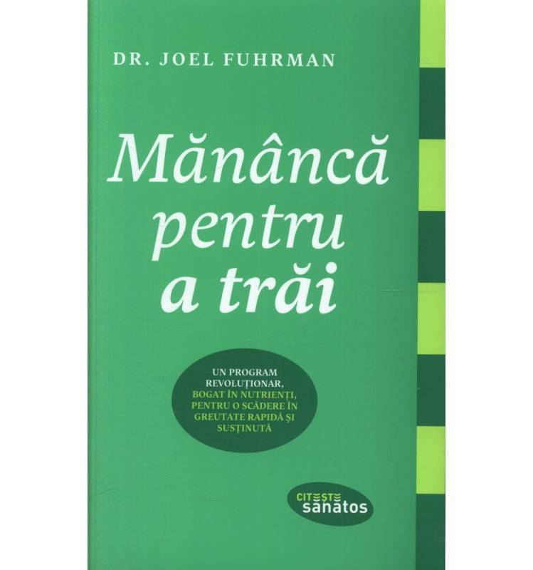 Editura Lifestyle Mananca pentru a trai - carte - dr. joel fuhrman